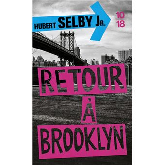 Retour à Brooklyn- Hubert Selby Jr.