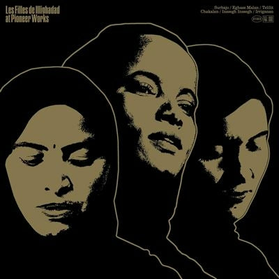 At Pioneer Works - Les Filles de Illighadad