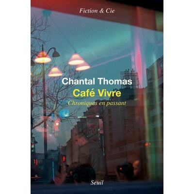 Café vivre - Chantal Thomas
