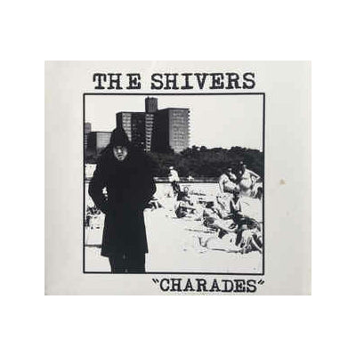 Charades - The Shivers