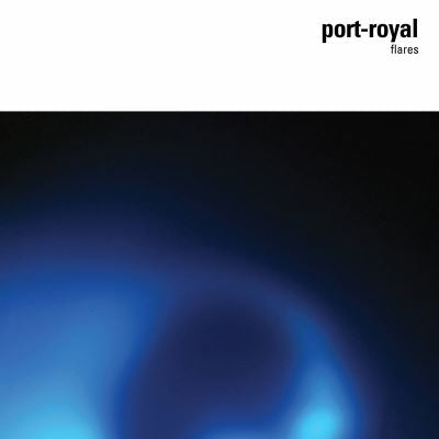 Flares - Port-Royal