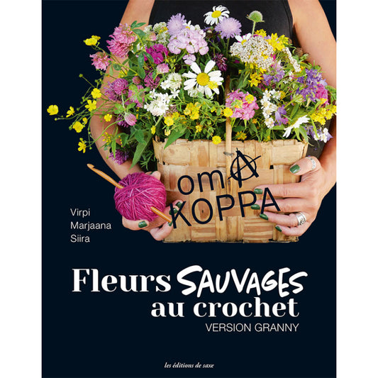 Fleurs sauvages au crochet version granny - Virpi Marjaana Siira