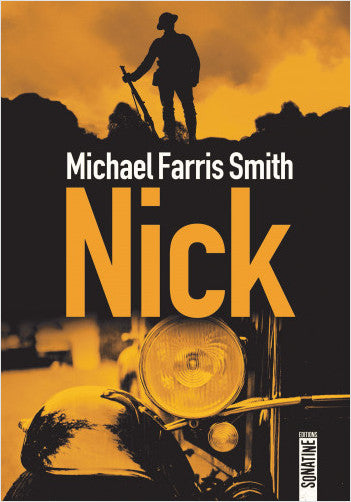 Nick - Michael Farris Smith
