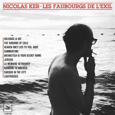 Les faubourgs de l’exil - Nicolas Ker