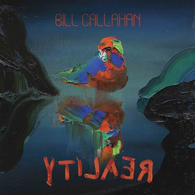 YTI⅃AƎЯ - Bill Callahan