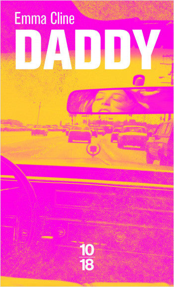 Daddy -Emma Cline