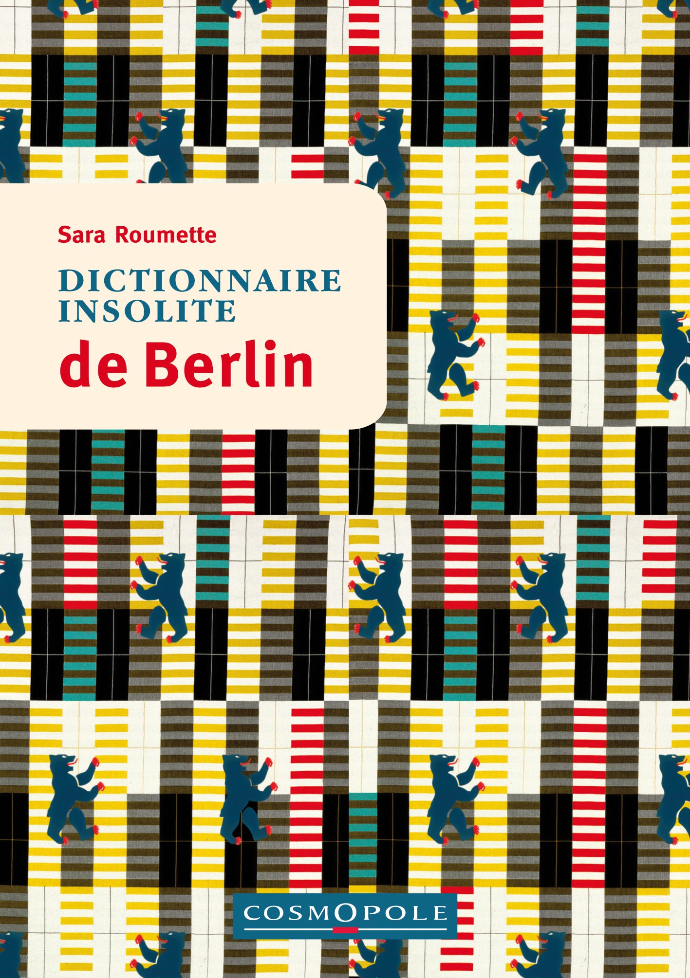 Dictionnaire insolite de Berlin - Sara Roumette