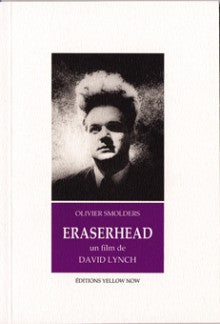 Eraserhead - Olivier Smolders