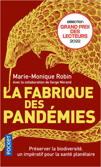 La fabrique des pandémies - Marie-Monique Robin