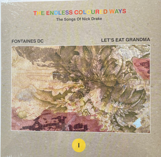 The Endless Coloured Ways: The Songs of Nick Drake vol.1 - Fontaines DC / Let’s Eat Grandma
