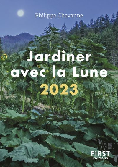 Jardiner avec la lune 2023 - Philippe Chavanne