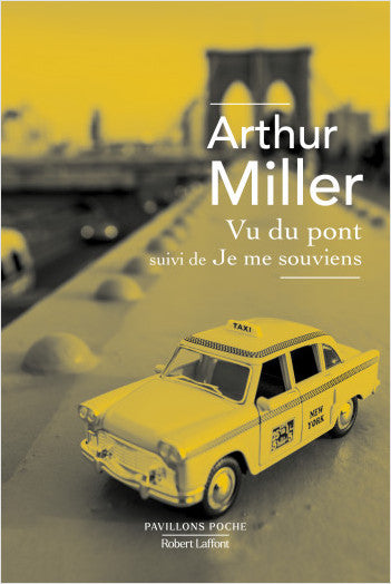 Vu du pont suivi de Je me souviens - Arthur Miller