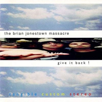 Give It Back ! - The Brian Jonestown Massacre