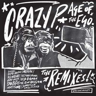Age Of The Ego - Crazy P
