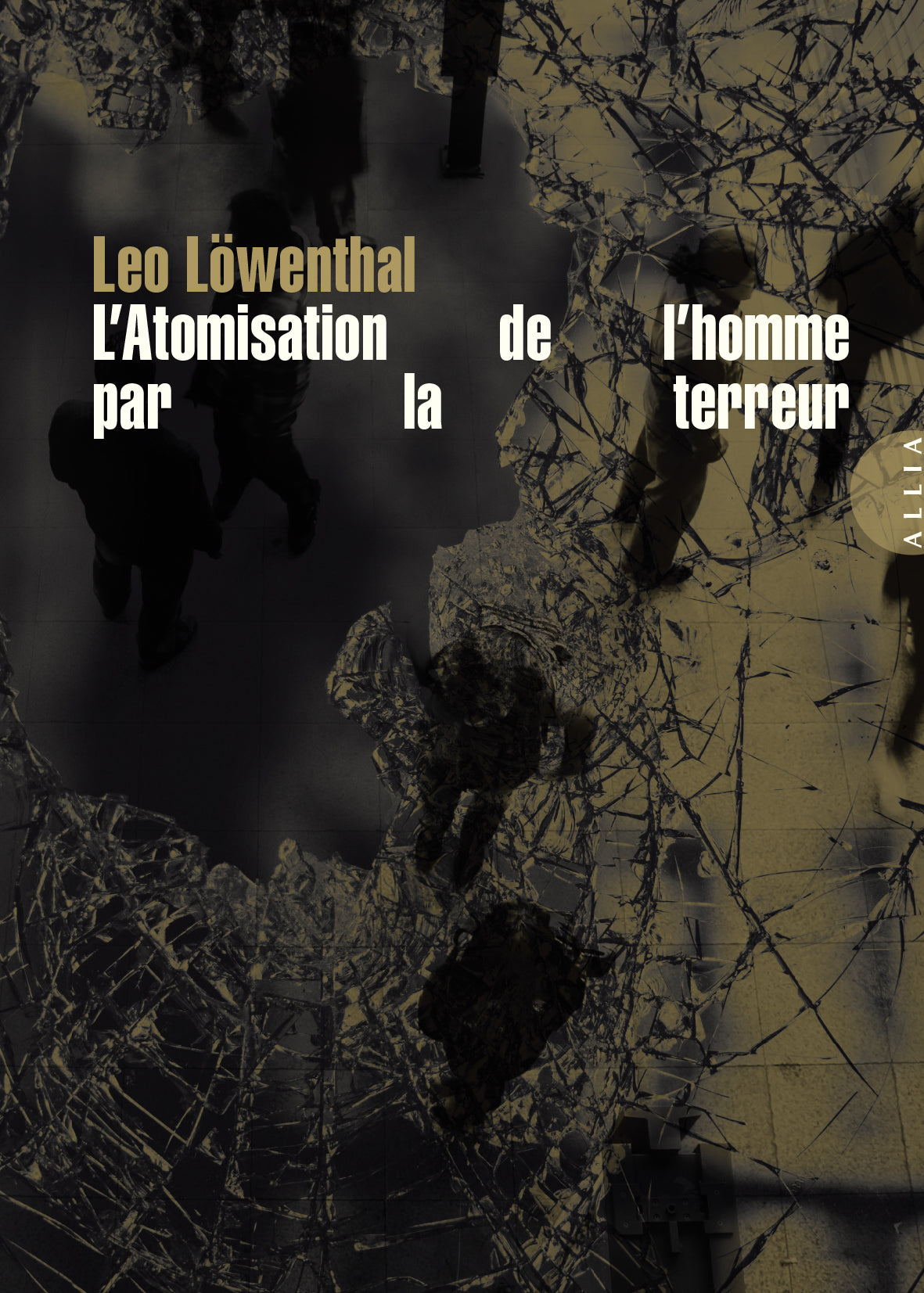 L’Atomisation de l’homme par la terreur - Leo Löwenthal