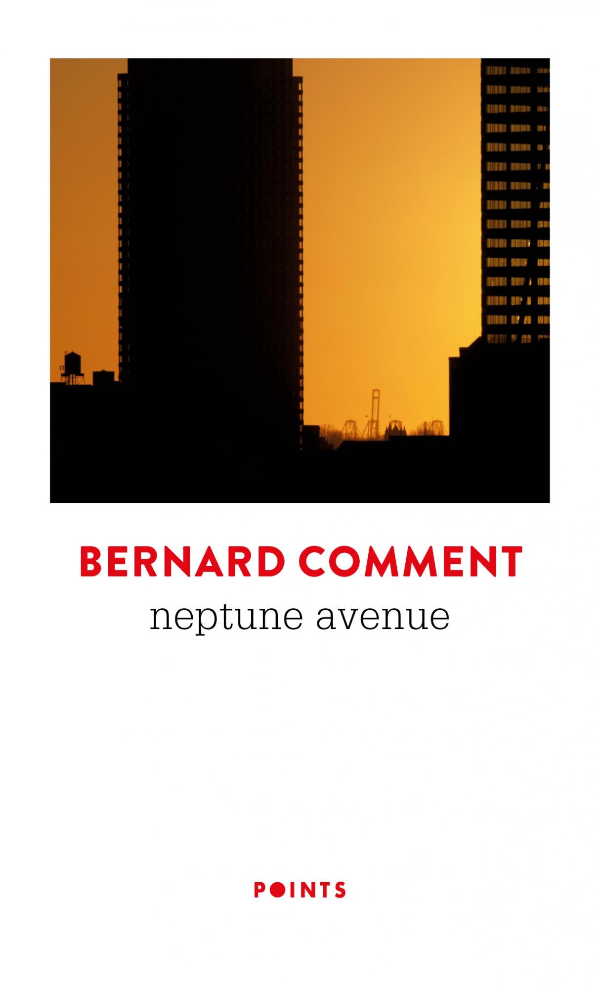 Neptune Avenue - Bernard Comment