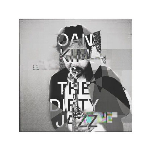 Oan Kim & the Dirty Jazz