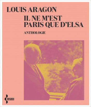 Il ne m’est Paris que d’Elsa - Aragon