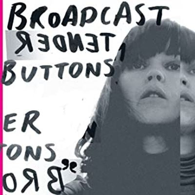 Tender Buttons - Broadcast