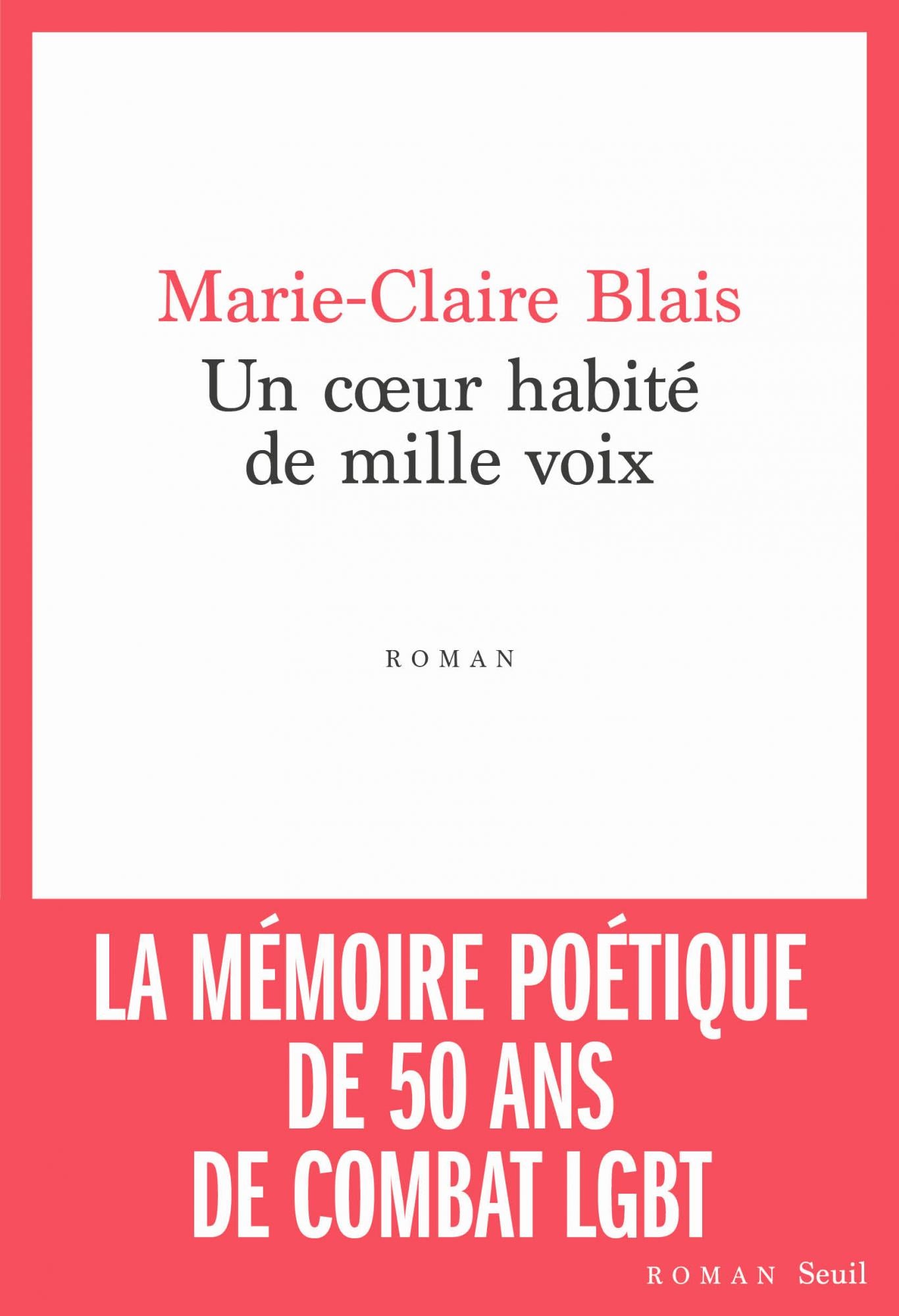 Un cœur habité de mille voix - Marie-Claire Blais