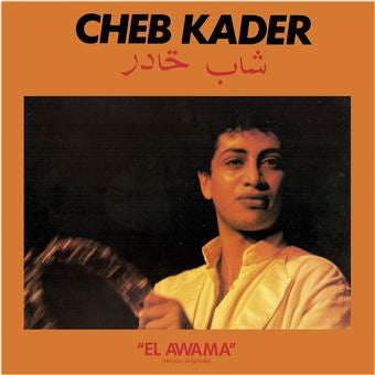 El Awama- Cheb Kader
