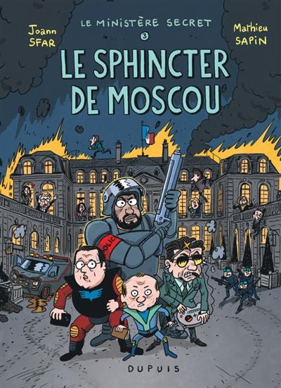 Le sphincter de Moscou (Le Ministère secret 3) - Joann Sfar / Mathieu Sapin