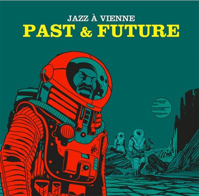 Jazz à Vienne . Past & Future