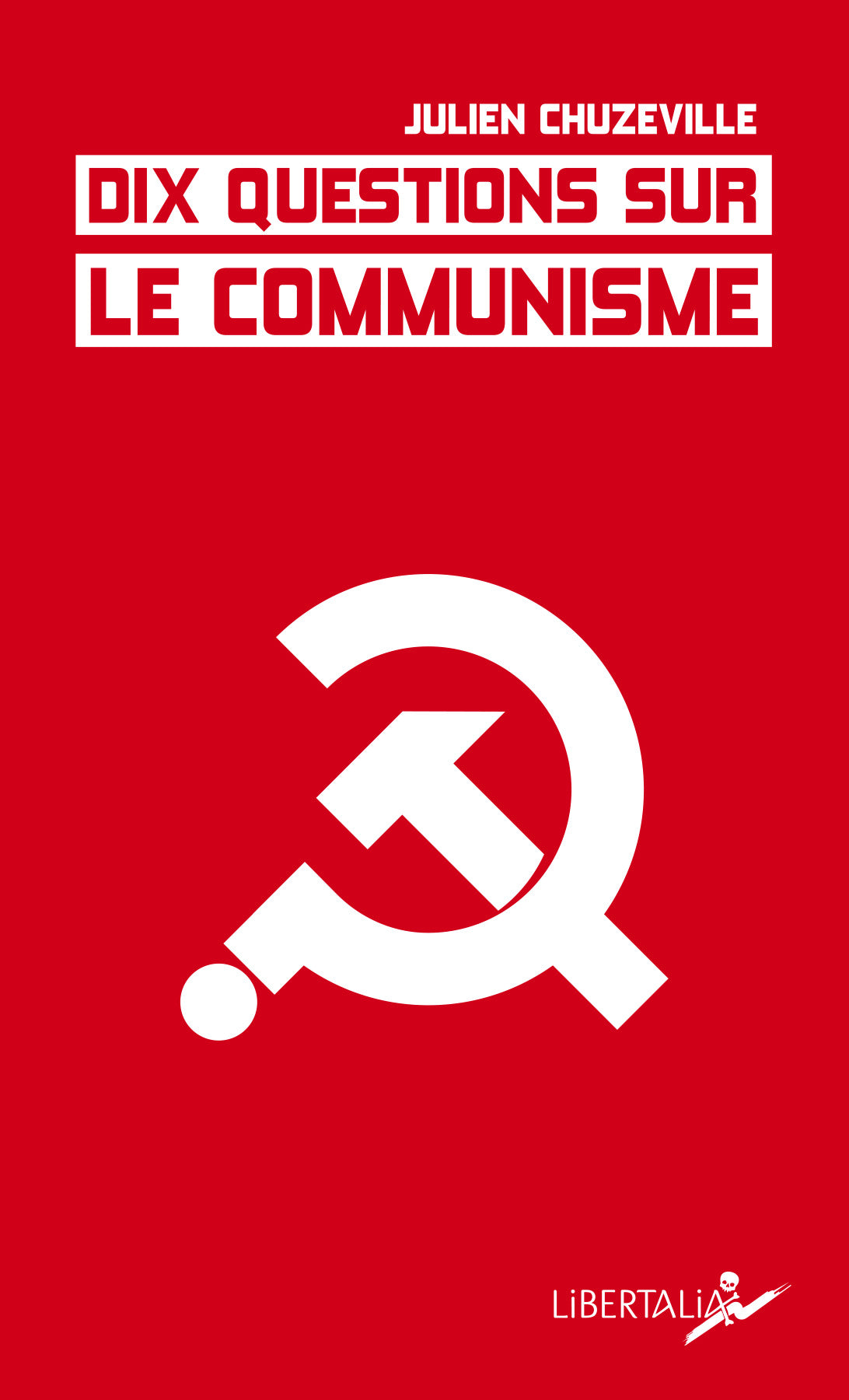 Dix questions sur le communisme - Jean Chuzeville
