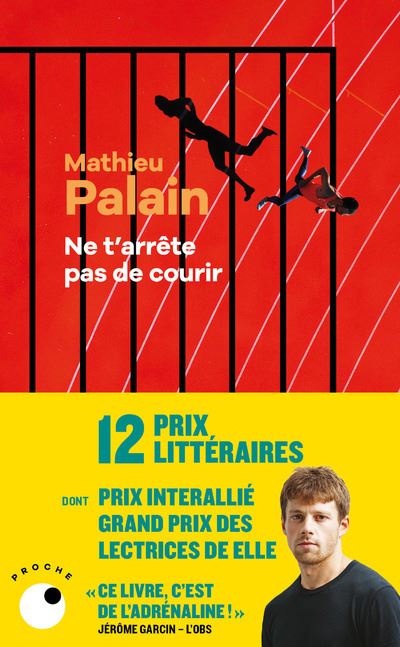 Ne t’arrête pas de courir - Mathieu Palain
