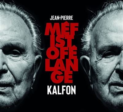 Méfistofélange - Jean-Pierre Kalfon
