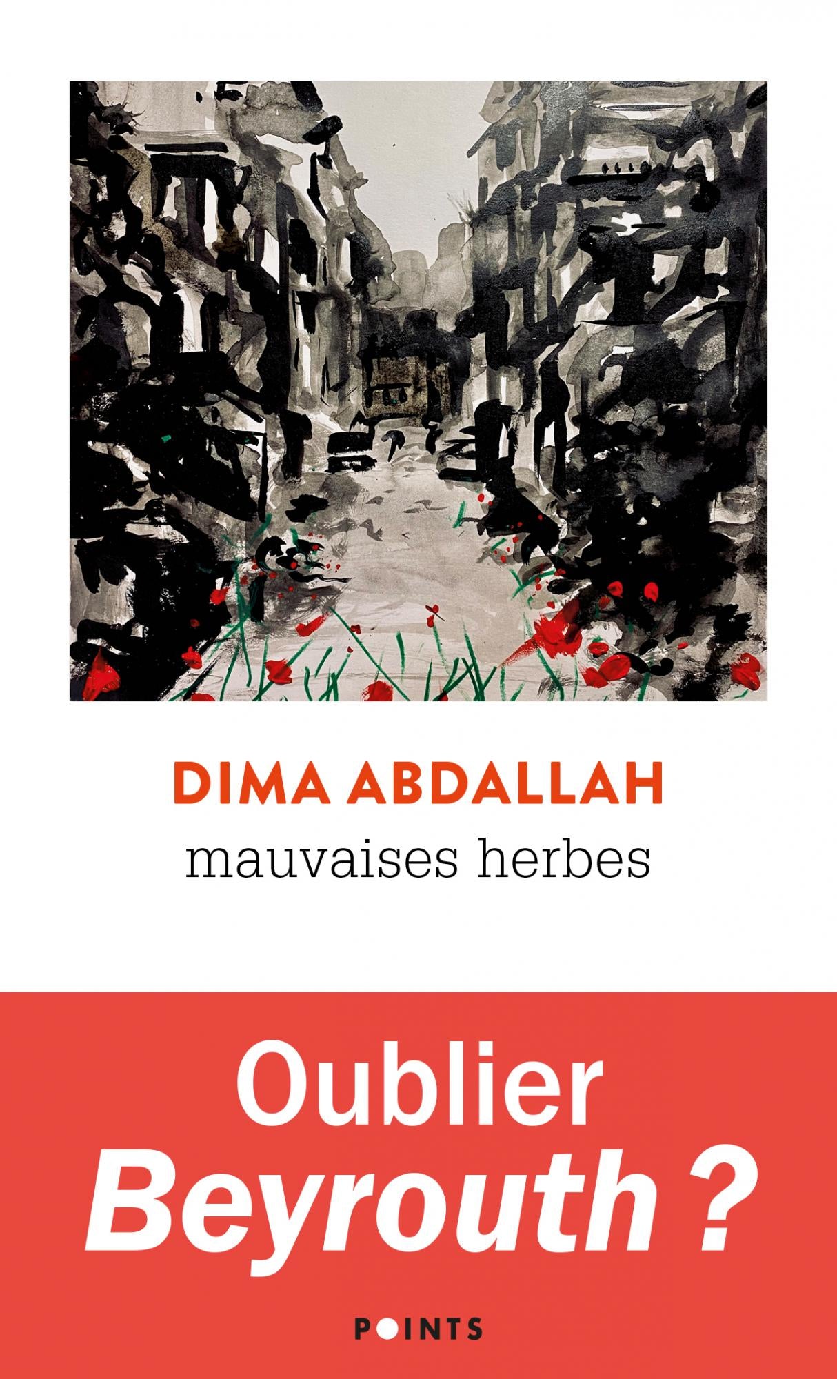 Mauvaises herbes - Dima Abdallah