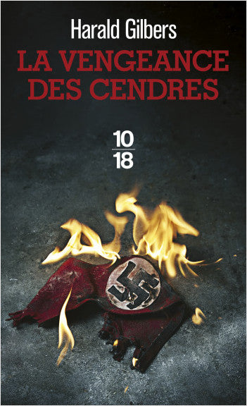 La vengeance des cendres - Harald Gilbers