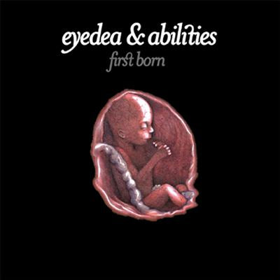 First Born - Eyedea & Abilities