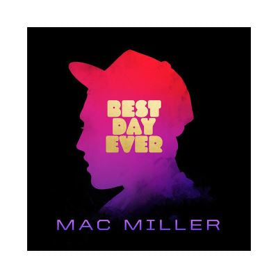 Best Day Ever - Mac Miller