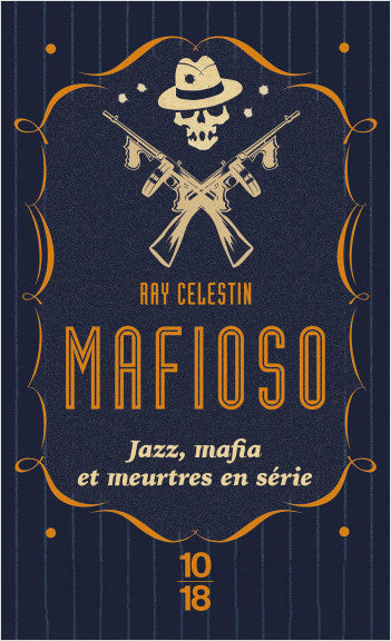 Mafioso - Ray Celestin