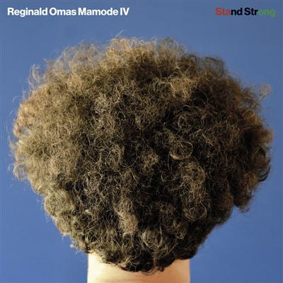 Stand Strong - Reginald Omas Mamode IV