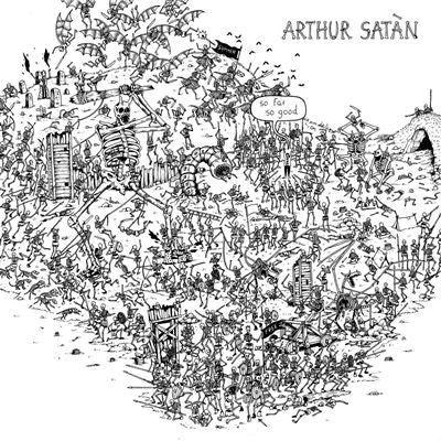So far so good - Arthur Satàn