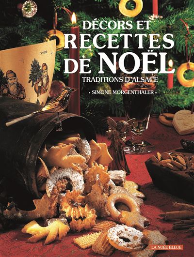 Décors et recettes de Noël - Simone Morgenthaler