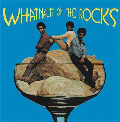 Whatnauts On The Rocks - The Whatnauts