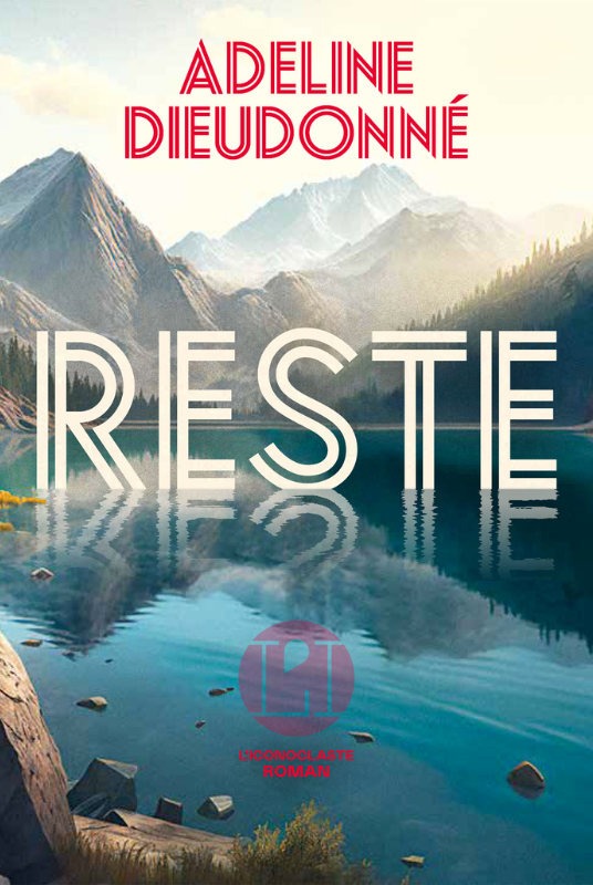 Reste - Adeline Dieudonné