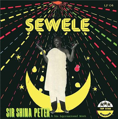 Sewele - Sir Shina Peters & His International Stars