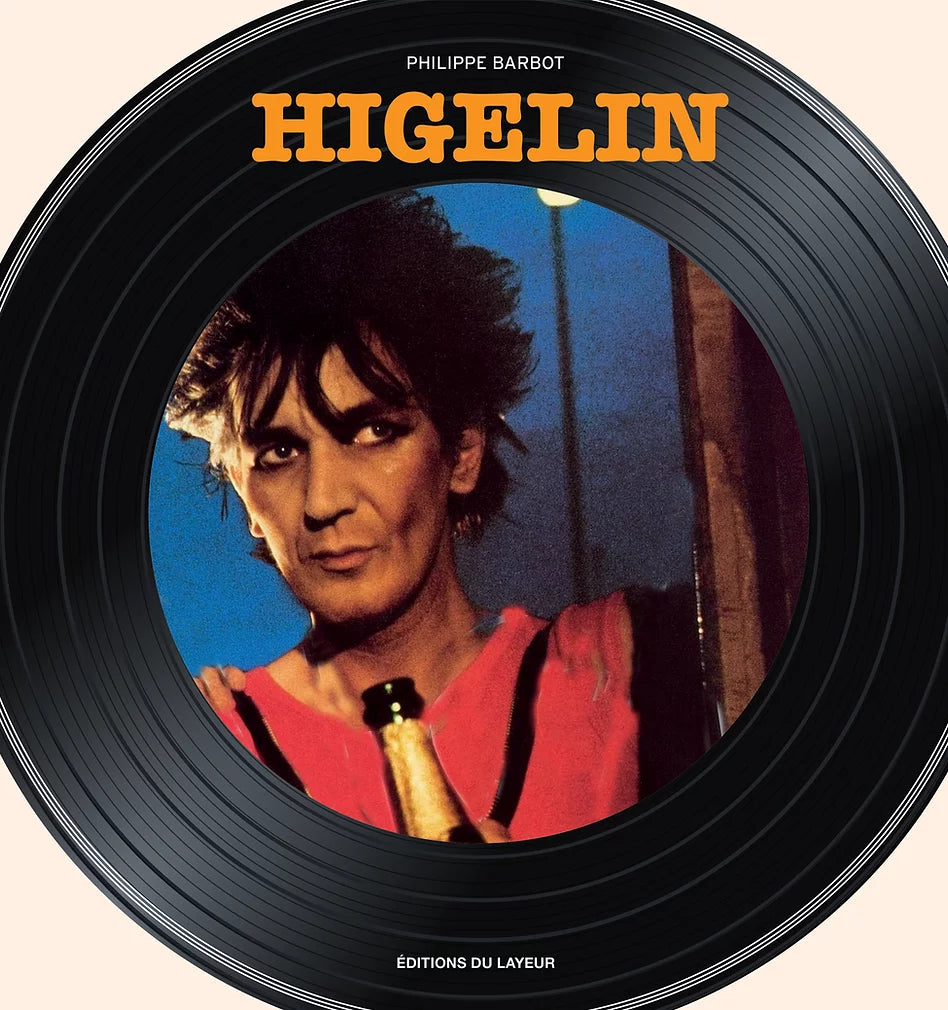 Higelin - Philippe Barbot