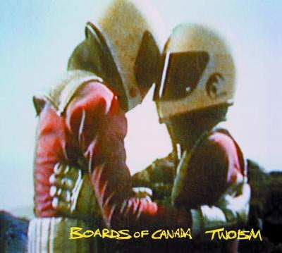 Twoism - Boards Of Canada