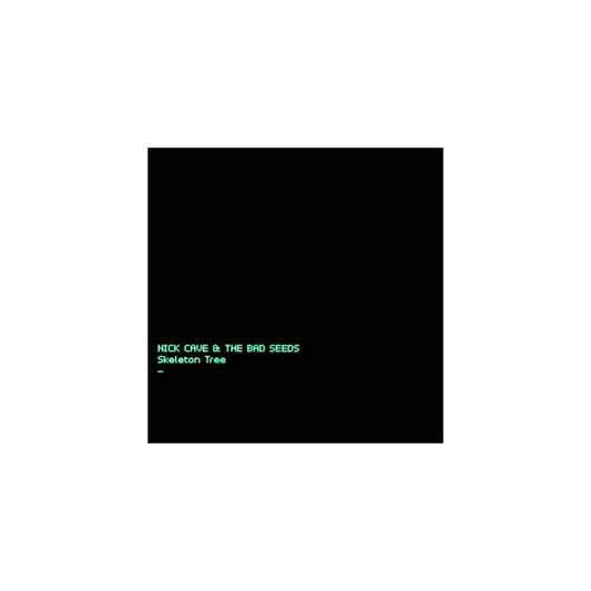 Skeleton Tree - Nick Cave & The Bad Seeds