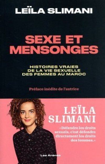 Sexe et Mensonges (Histoires vraies de la vie sexuelle des femmes au Maroc) - Leïla Slimani