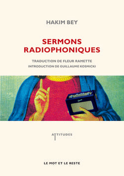 Sermons radiophoniques- Hakim Bey