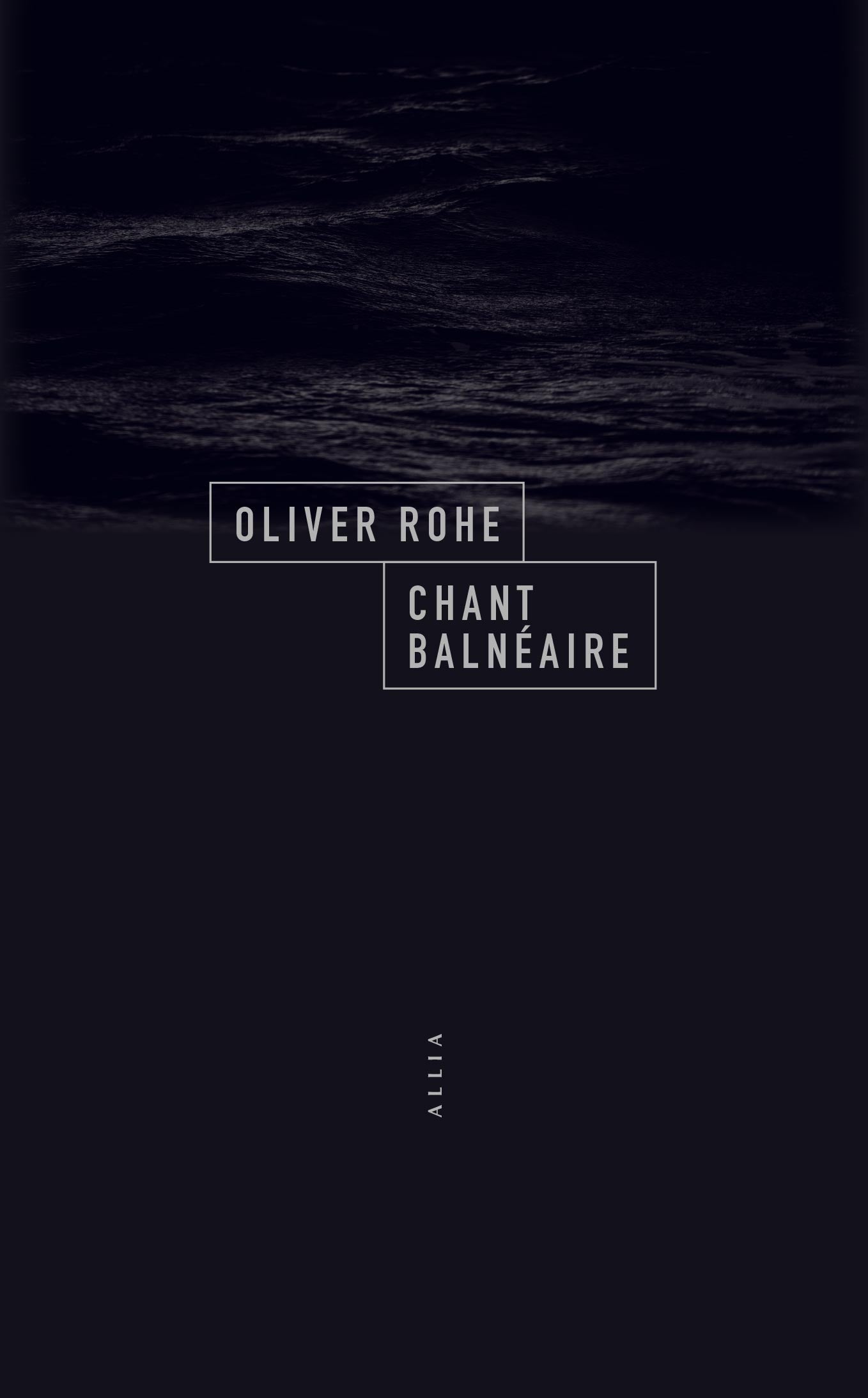 Chant balnéaire - Oliver Rohe
