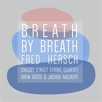 Breath by Breath - Fred Hersch