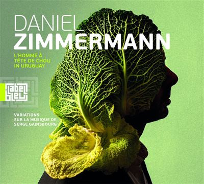 L’homme à la Tête de Chou in Uruguay- Daniel Zimmermann