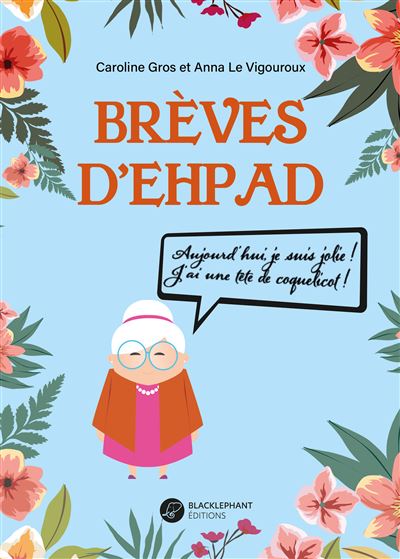 Breves d’EHPAD - Caroline Gros et Anna Le Vigouroux